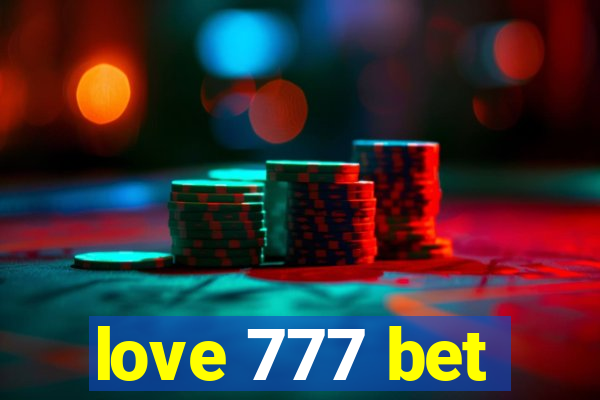 love 777 bet